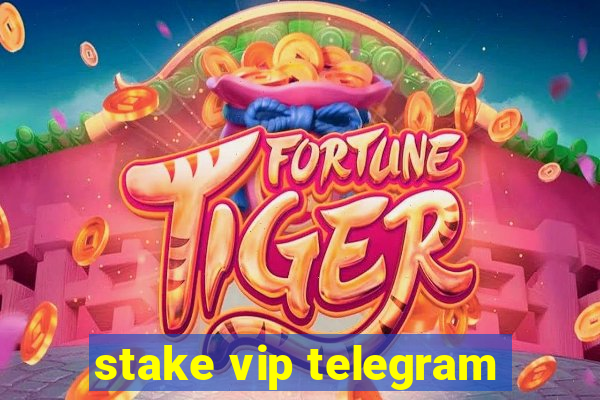 stake vip telegram